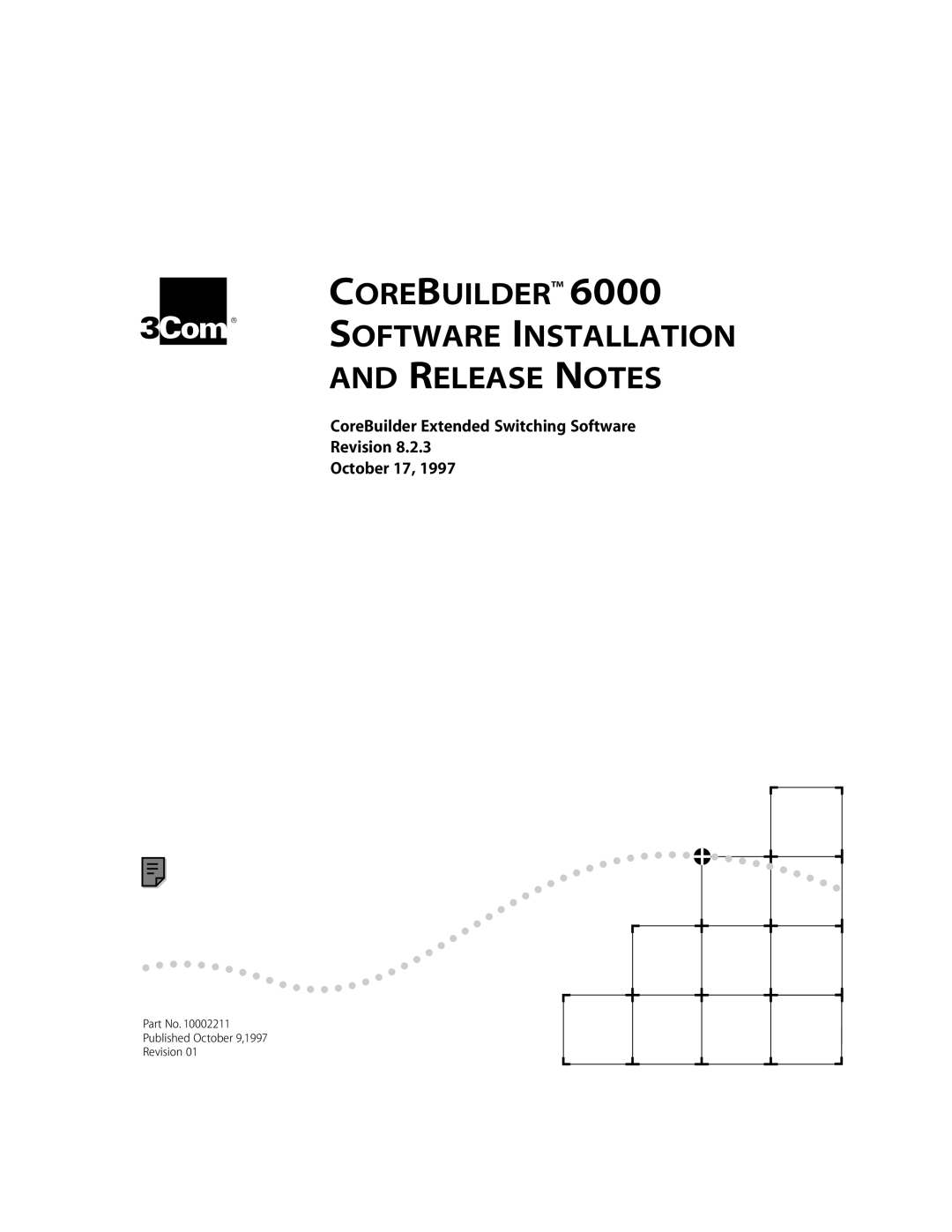 3Com 10002211 manual Corebuilder, CoreBuilder Extended Switching Software Revision October 17 