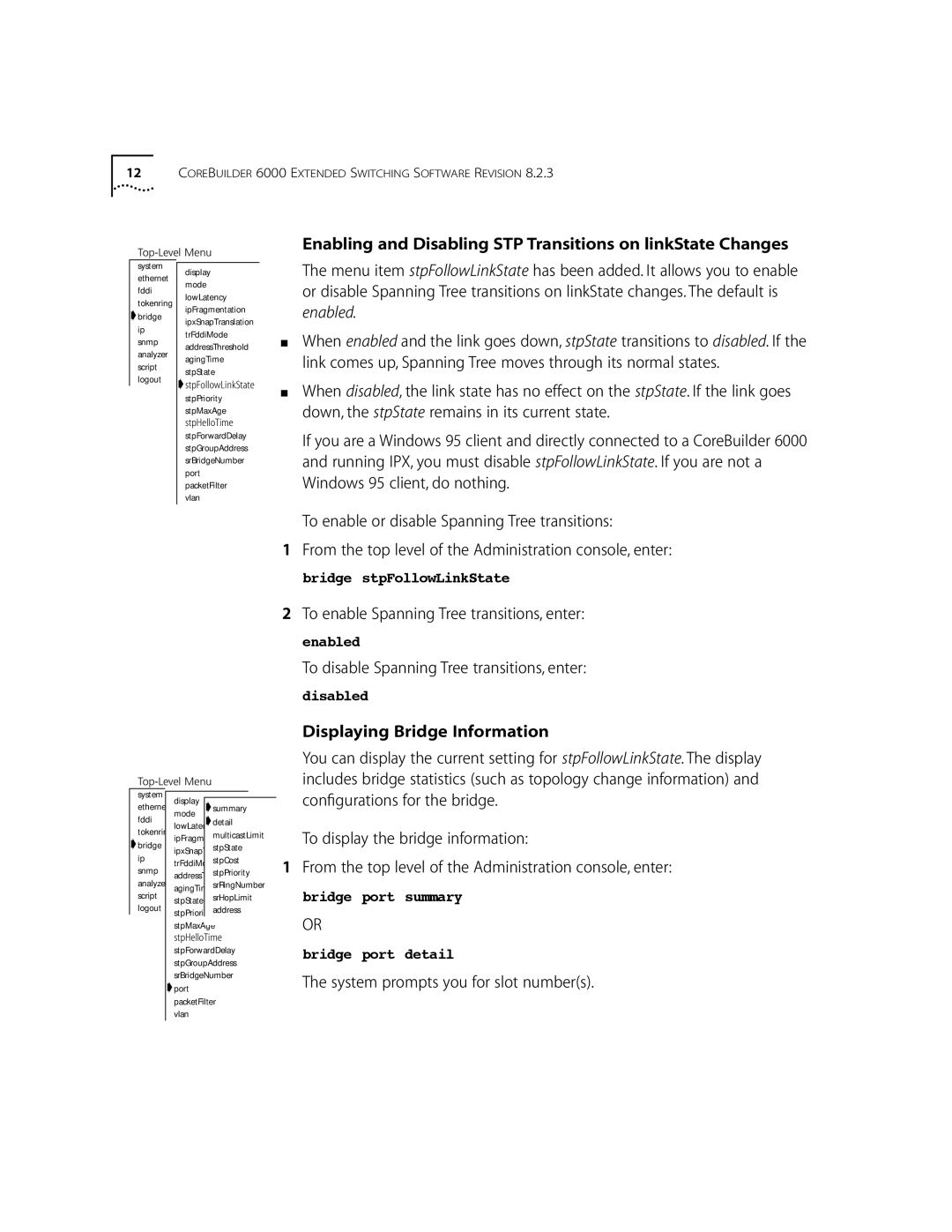 3Com 10002211 manual To enable Spanning Tree transitions, enter, To disable Spanning Tree transitions, enter 