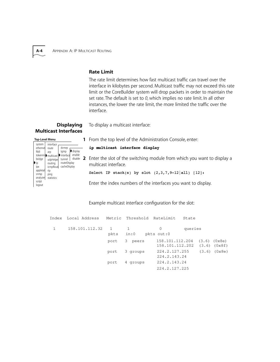 3Com 10002211 manual Multicast interface, Example multicast interface conﬁguration for the slot 