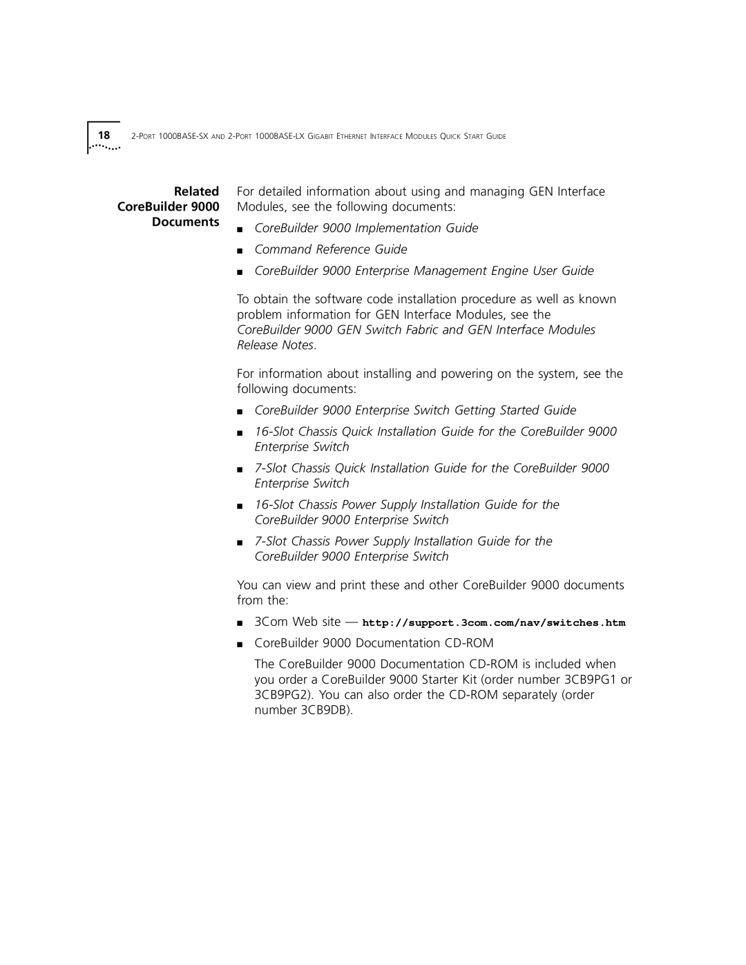 3Com 1000BASE-SX quick start Related CoreBuilder Documents 