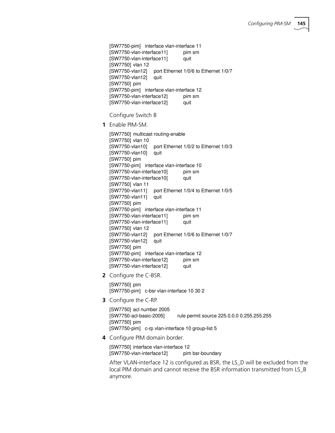 3Com 10014298 manual Configure Switch B Enable PIM-SM, Configure the C-BSR, Configure the C-RP, Configure PIM domain border 