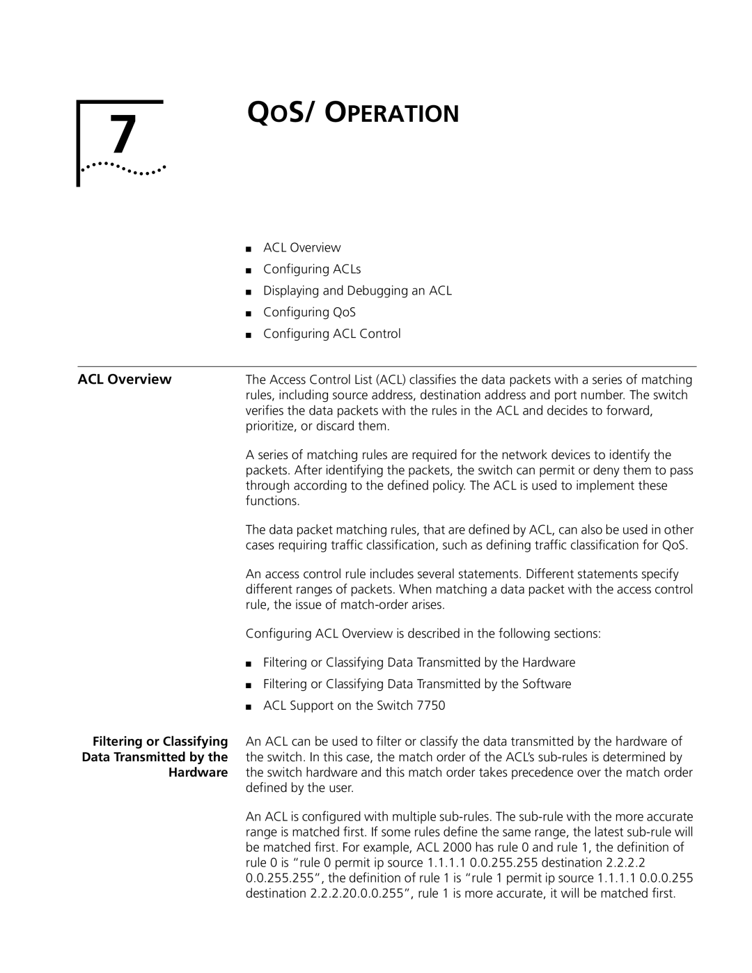 3Com 10014298 manual ACL Overview, Filtering or Classifying, Hardware 