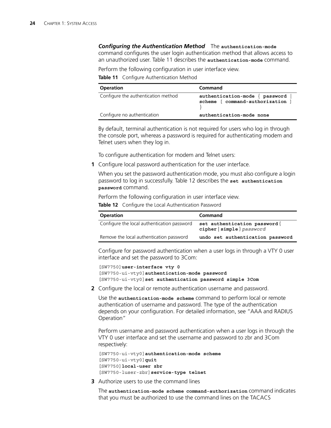 3Com 10014298 manual Perform the following configuration in user interface view, Authorize users to use the command lines 