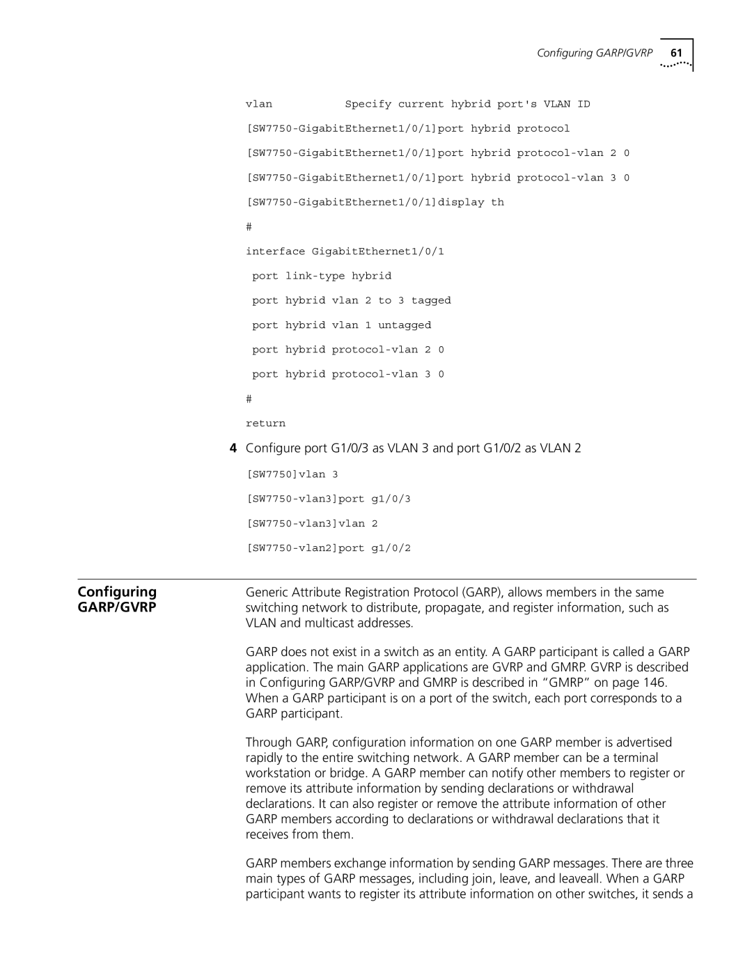 3Com 10014298 manual Configure port G1/0/3 as Vlan 3 and port G1/0/2 as Vlan, Vlan and multicast addresses 