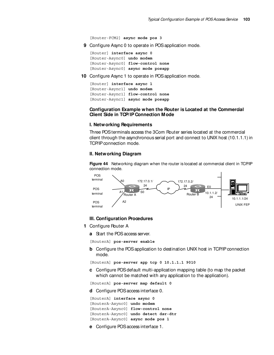 3Com 10014299 Configure Async 0 to operate in POS application mode, Configure Async 1 to operate in POS application mode 