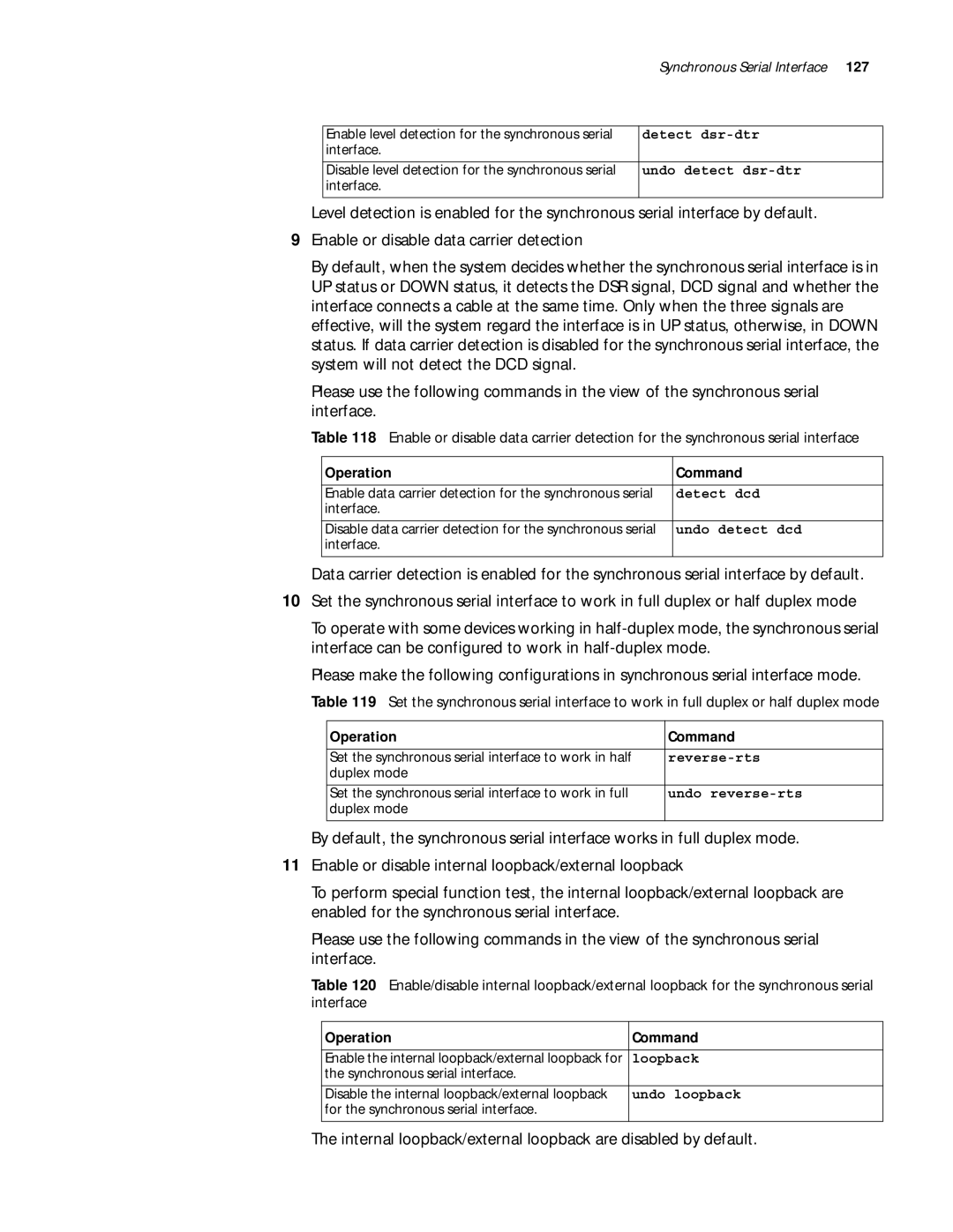 3Com 10014299 manual Internal loopback/external loopback are disabled by default, Detect dcd, Undo detect dcd, Reverse-rts 