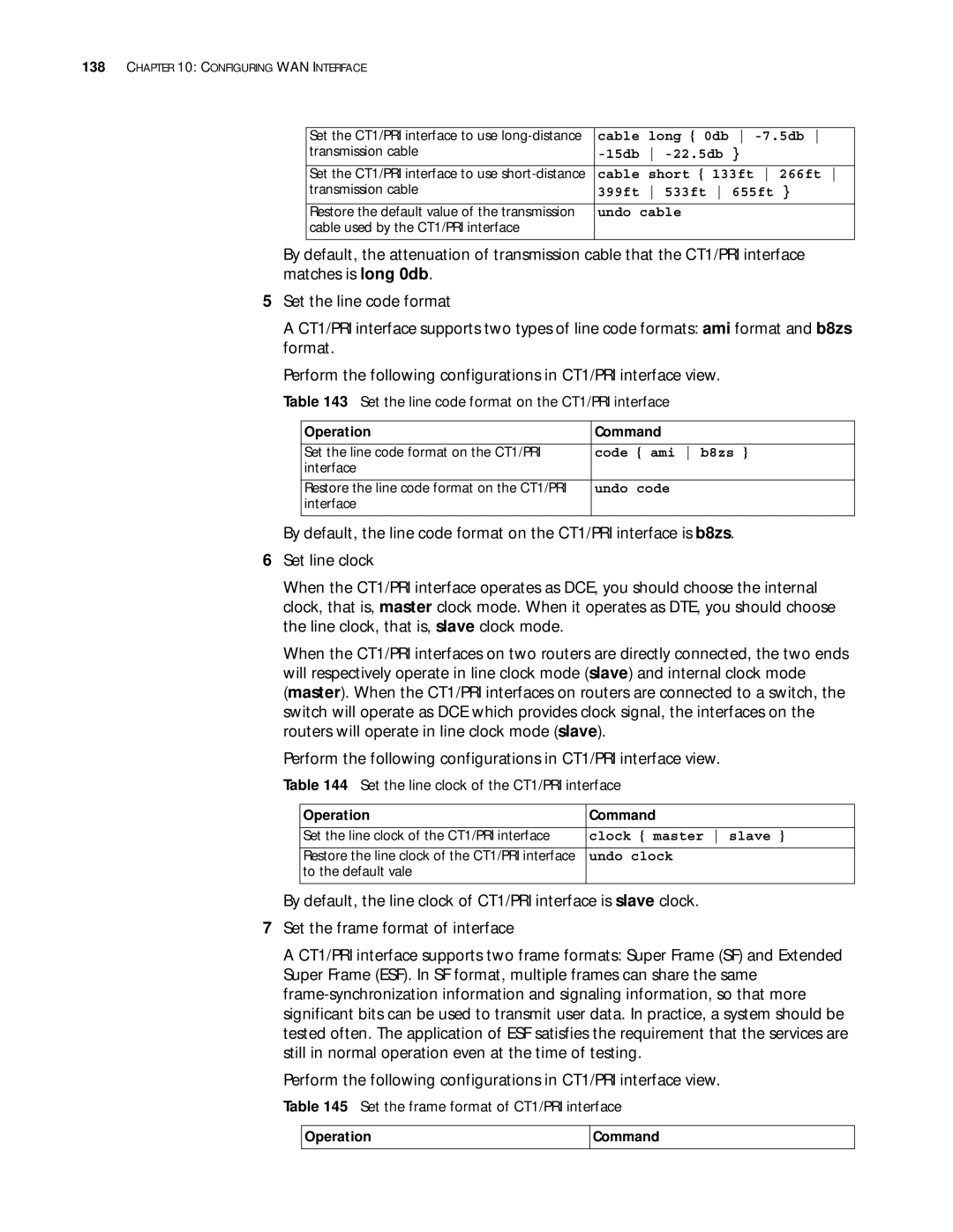 3Com 10014299 manual Set the line code format on the CT1/PRI interface, Set the line clock of the CT1/PRI interface 