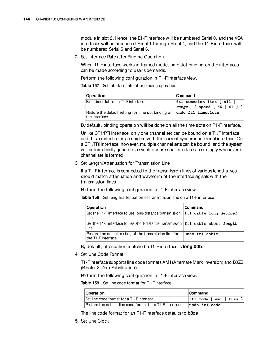 3Com 10014299 manual Set line code format for T1-F interface 