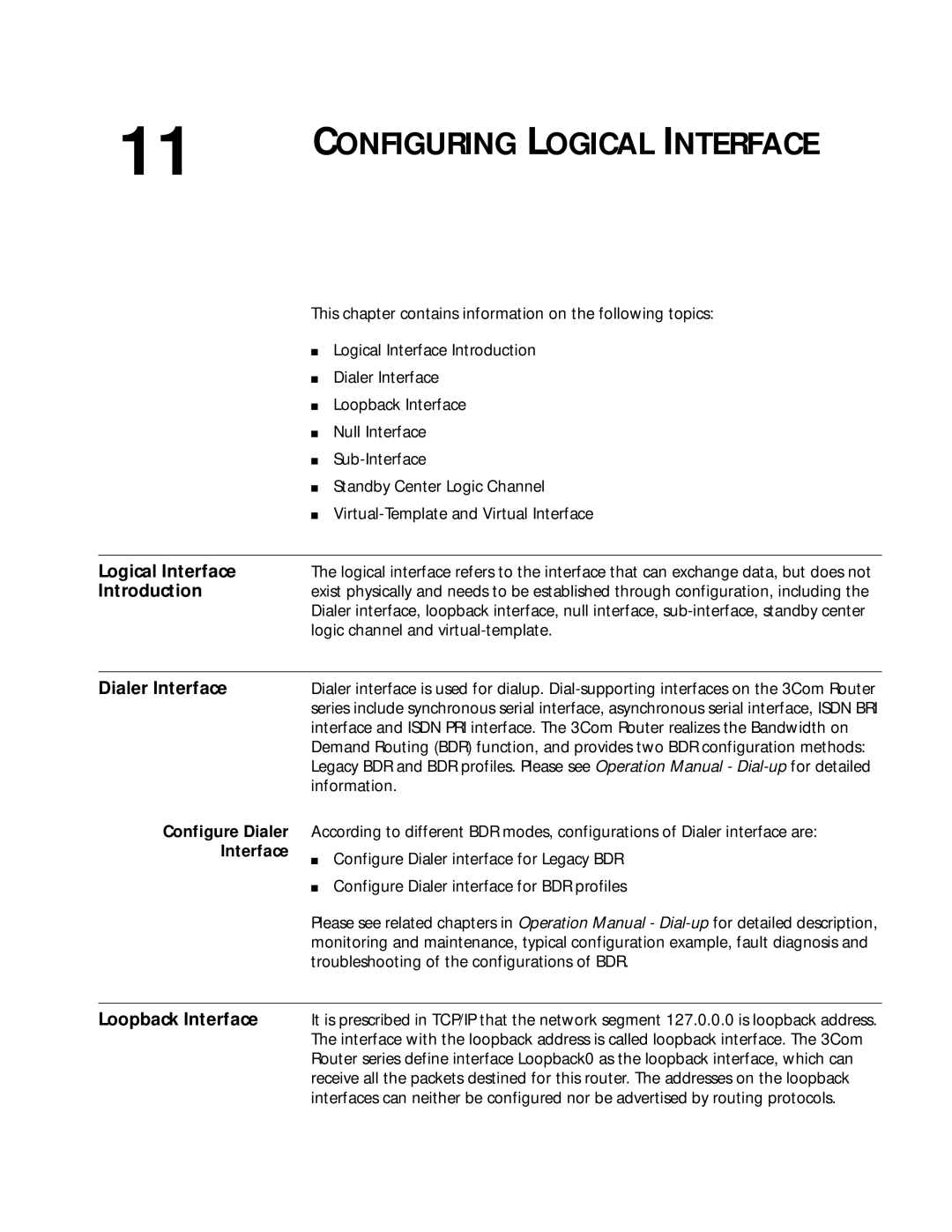 3Com 10014299 manual Logical Interface, Dialer Interface 