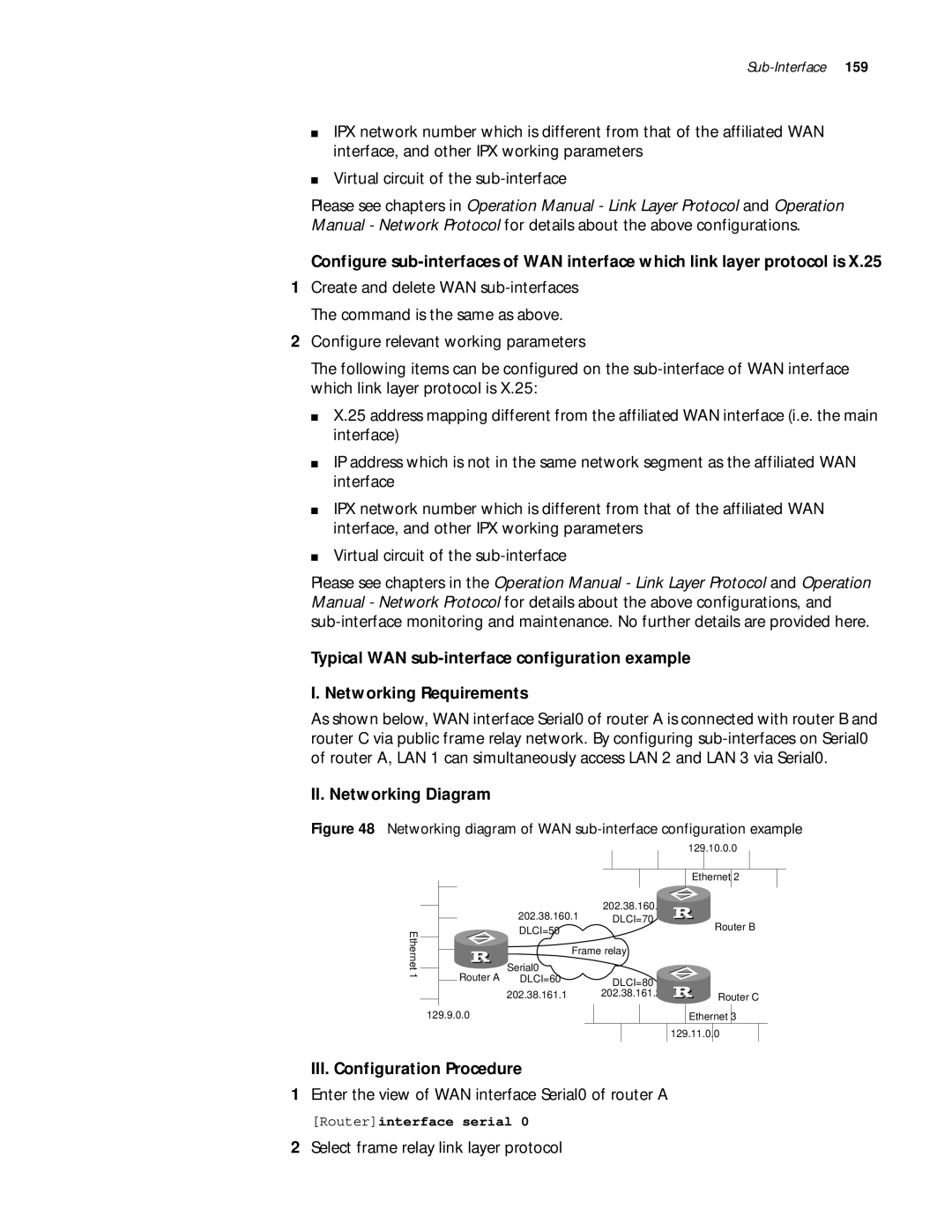 3Com 10014299 manual Enter the view of WAN interface Serial0 of router a, Select frame relay link layer protocol 