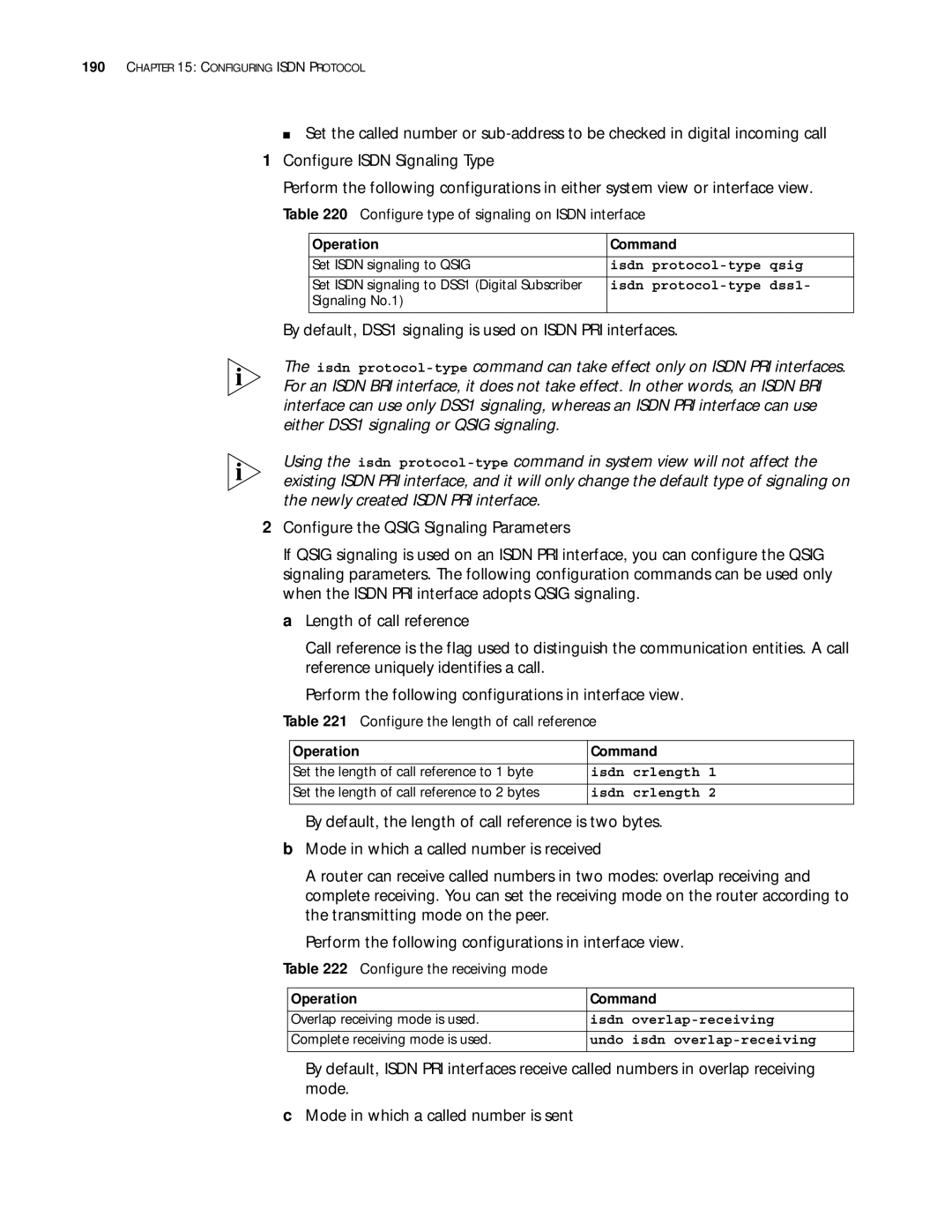 3Com 10014299 By default, DSS1 signaling is used on Isdn PRI interfaces, Configure type of signaling on Isdn interface 