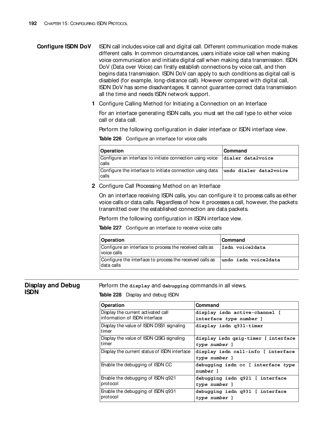 3Com 10014299 Configure Call Processing Method on an Interface, Perform the following configuration in Isdn interface view 