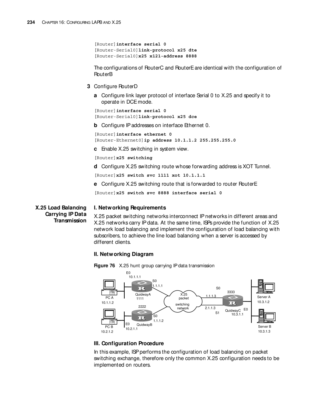 3Com 10014299 Load Balancing Carrying IP Data Transmission, Routerinterface serial Router-Serial0link-protocol x25 dce 