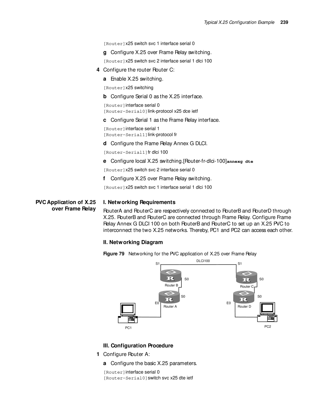 3Com 10014299 manual Configure X.25 over Frame Relay switching, Configure the router Router C Enable X.25 switching 