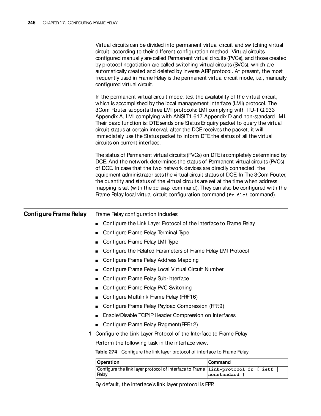 3Com 10014299 manual By default, the interfaces link layer protocol is PPP, Link-protocol fr ietf, Relay, Nonstandard 