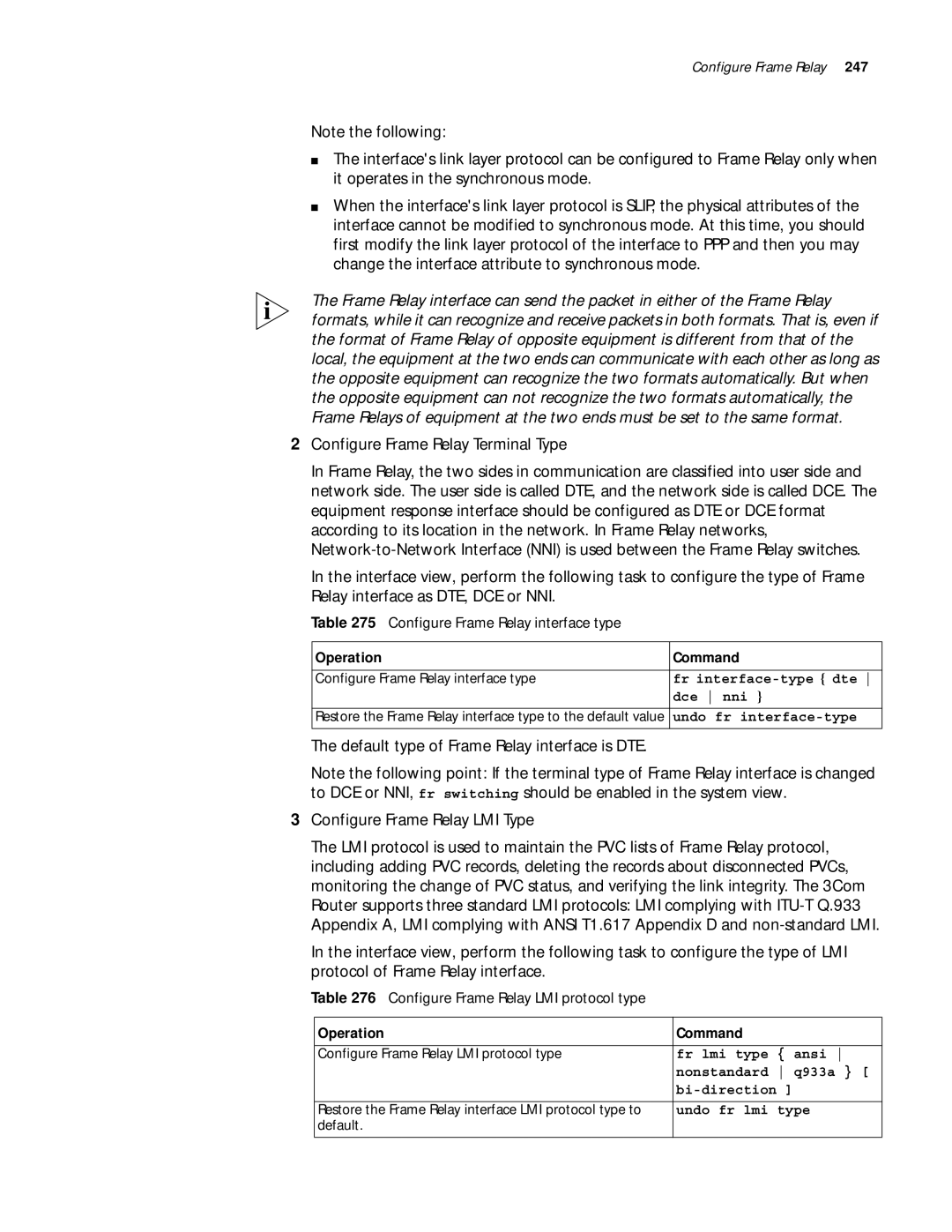 3Com 10014299 manual Configure Frame Relay interface type, Configure Frame Relay LMI protocol type 