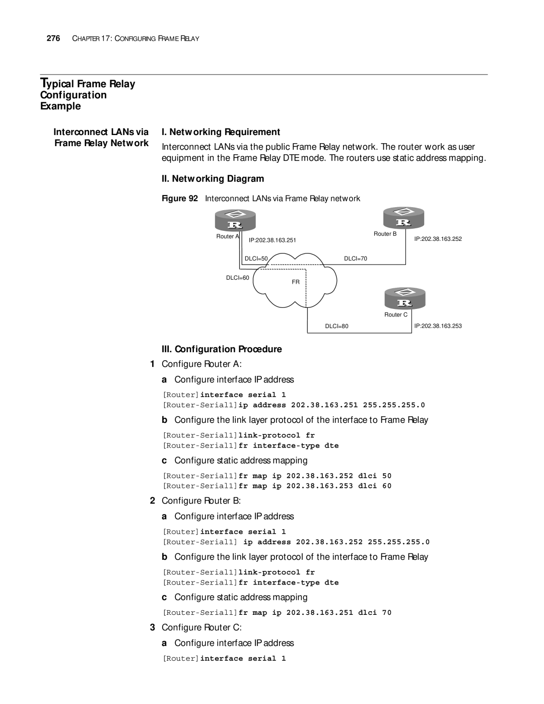 3Com 10014299 manual Typical Frame Relay Configuration Example, Configure static address mapping 