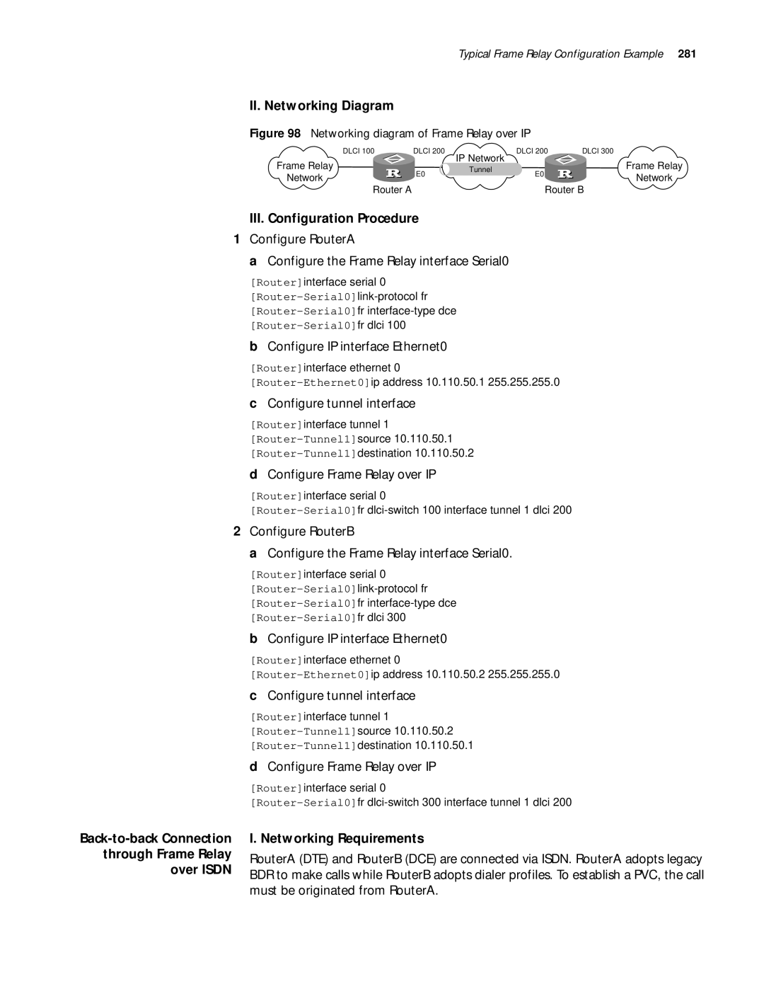 3Com 10014299 manual Configure IP interface Ethernet0, Configure tunnel interface, Configure Frame Relay over IP 