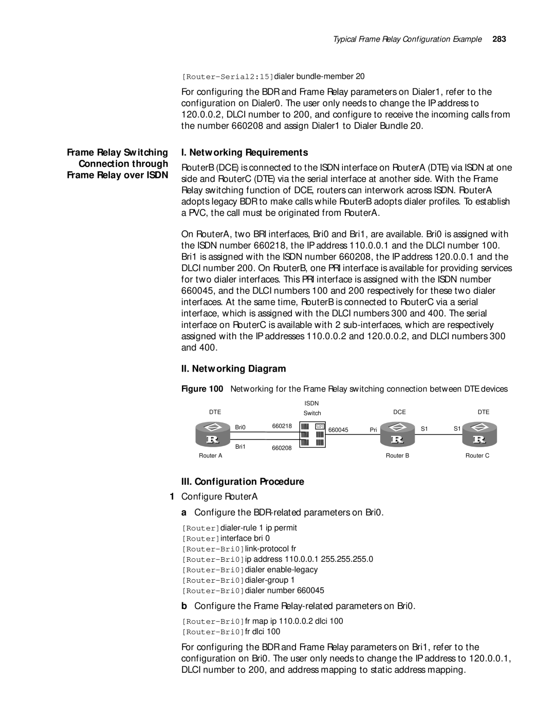 3Com 10014299 manual Configure the Frame Relay-related parameters on Bri0 