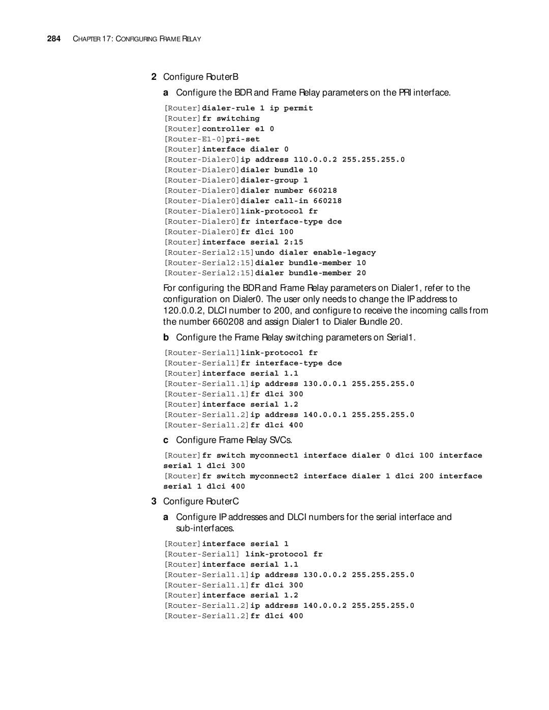 3Com 10014299 manual Configure Frame Relay SVCs, Router-Serial1.1ip address 130.0.0.2 