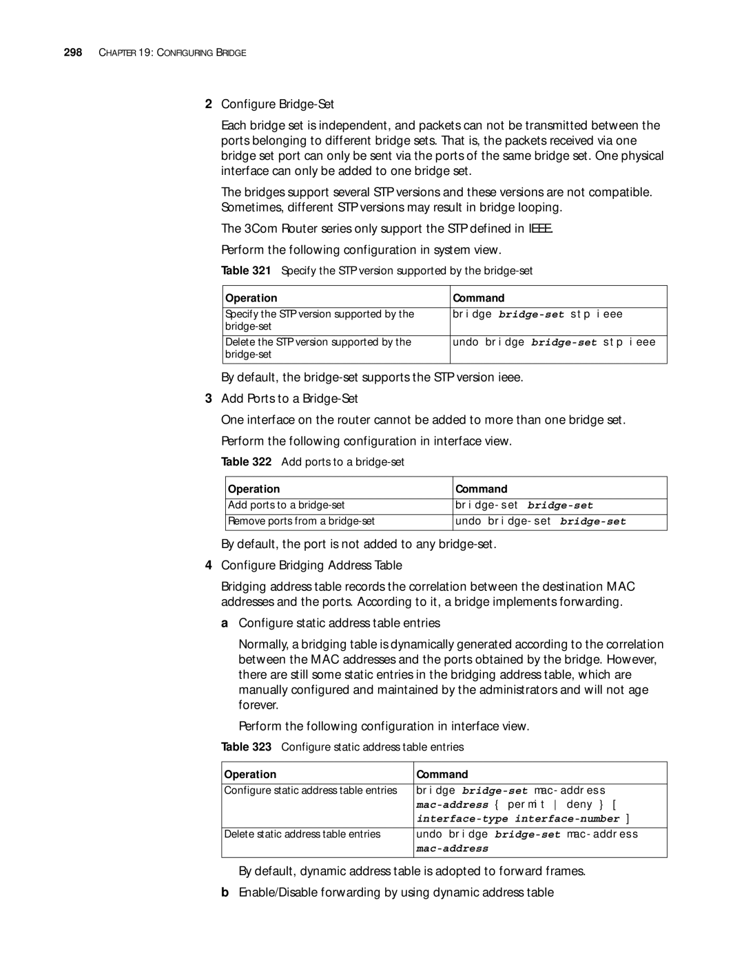 3Com 10014299 manual Specify the STP version supported by the bridge-set, Add ports to a bridge-set, Mac-address 