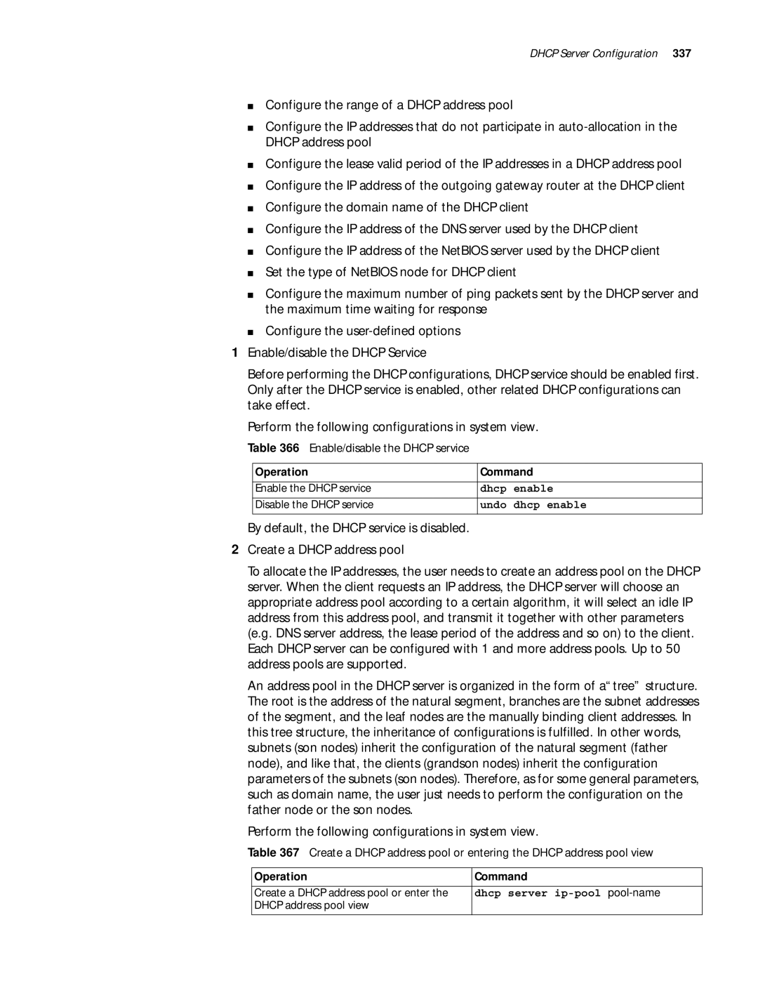 3Com 10014299 manual Enable/disable the Dhcp service, Dhcp Enable, Undo Dhcp enable, Dhcp server ip-pool pool-name 