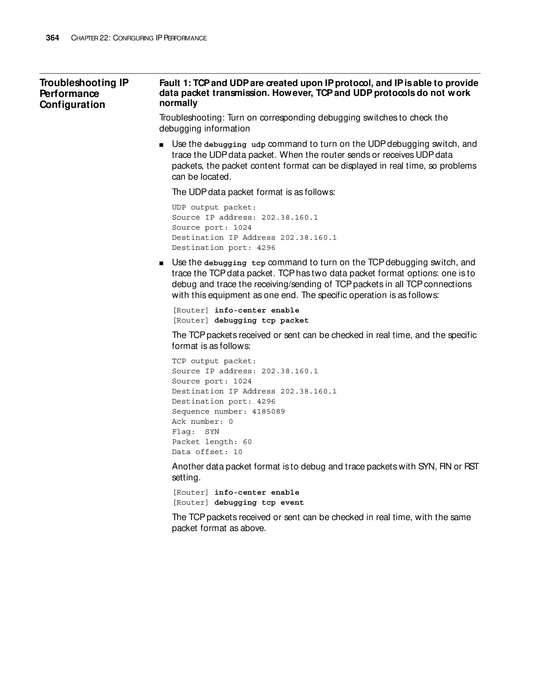 3Com 10014299 manual Troubleshooting IP Performance Configuration, Router info-center enable Router debugging tcp packet 