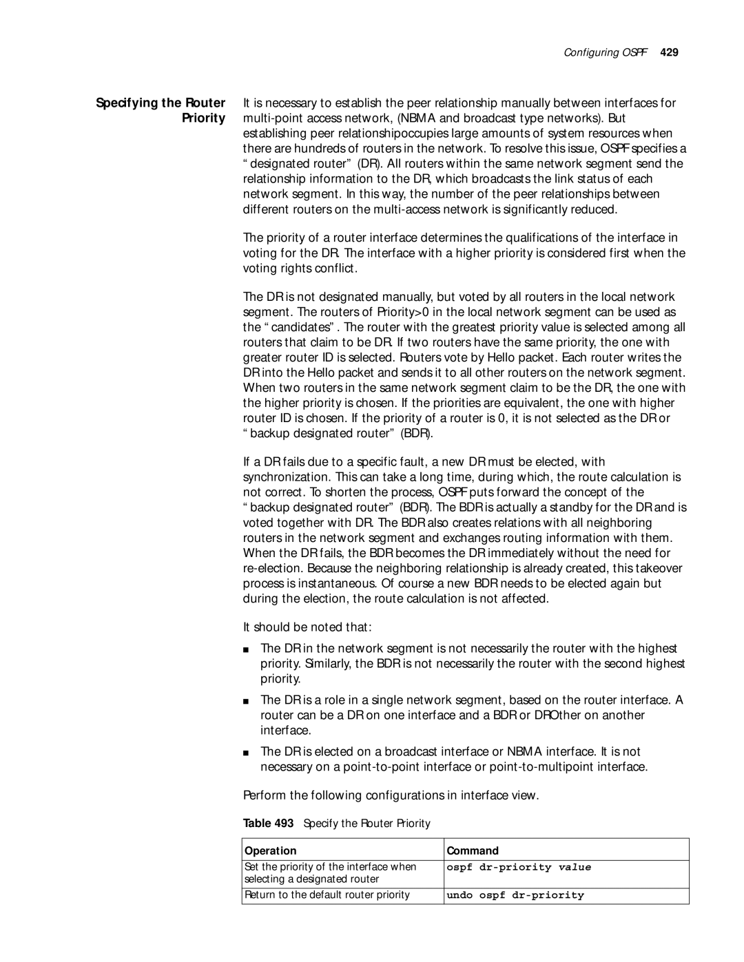 3Com 10014299 Specify the Router Priority, Operation Command Set the priority of the interface when, Undo Ospf dr-priority 