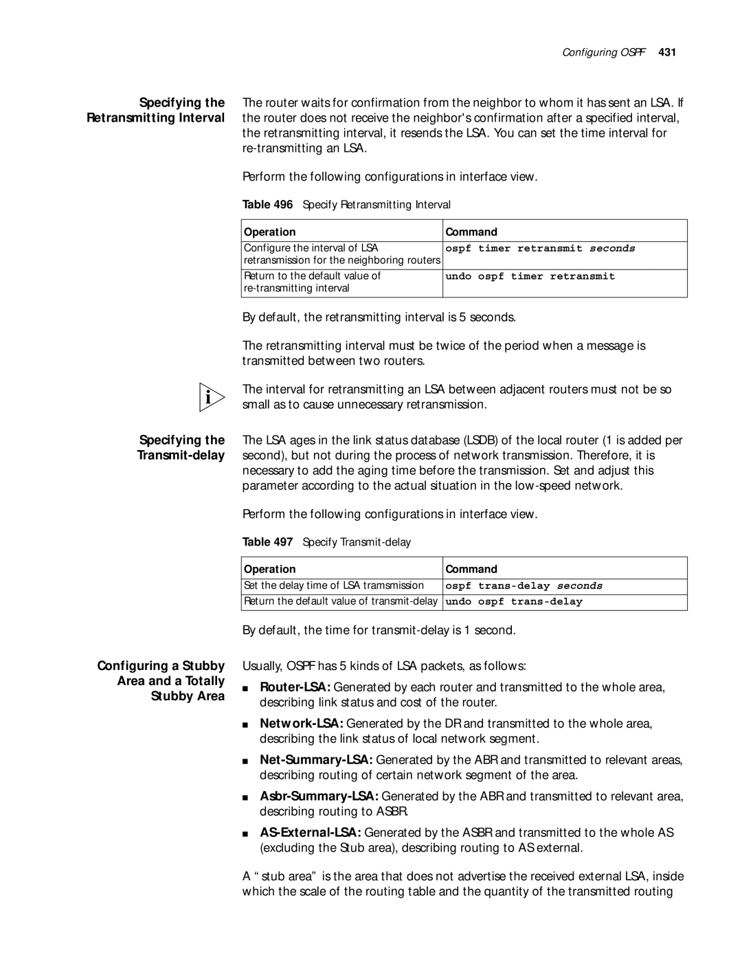 3Com 10014299 manual Configuring a Stubby Area and a Totally, Specify Retransmitting Interval, Specify Transmit-delay 