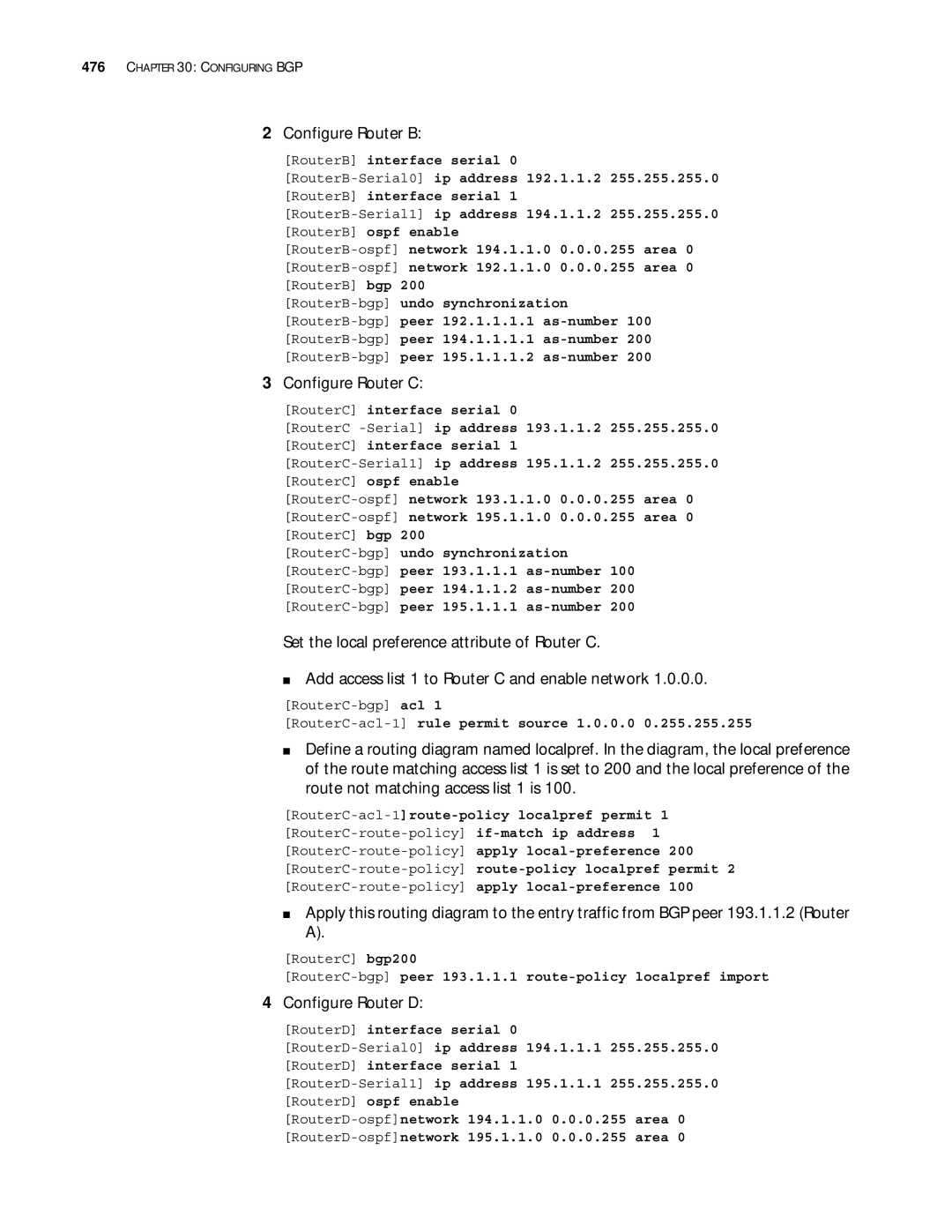 3Com 10014299 manual RouterC-acl-1rule permit source 1.0.0.0, RouterC-bgppeer 193.1.1.1 route-policy localpref import 