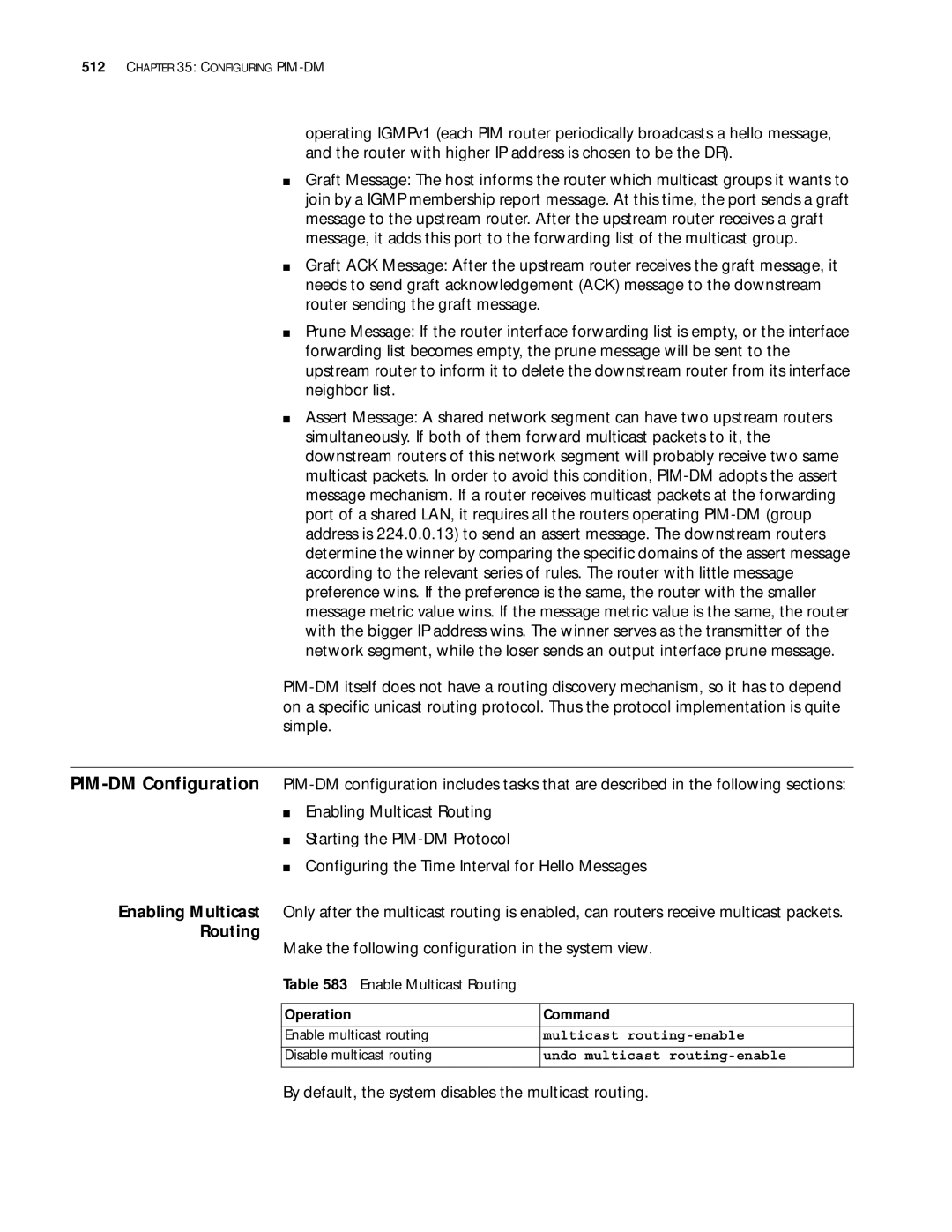 3Com 10014299 Make the following configuration in the system view, By default, the system disables the multicast routing 