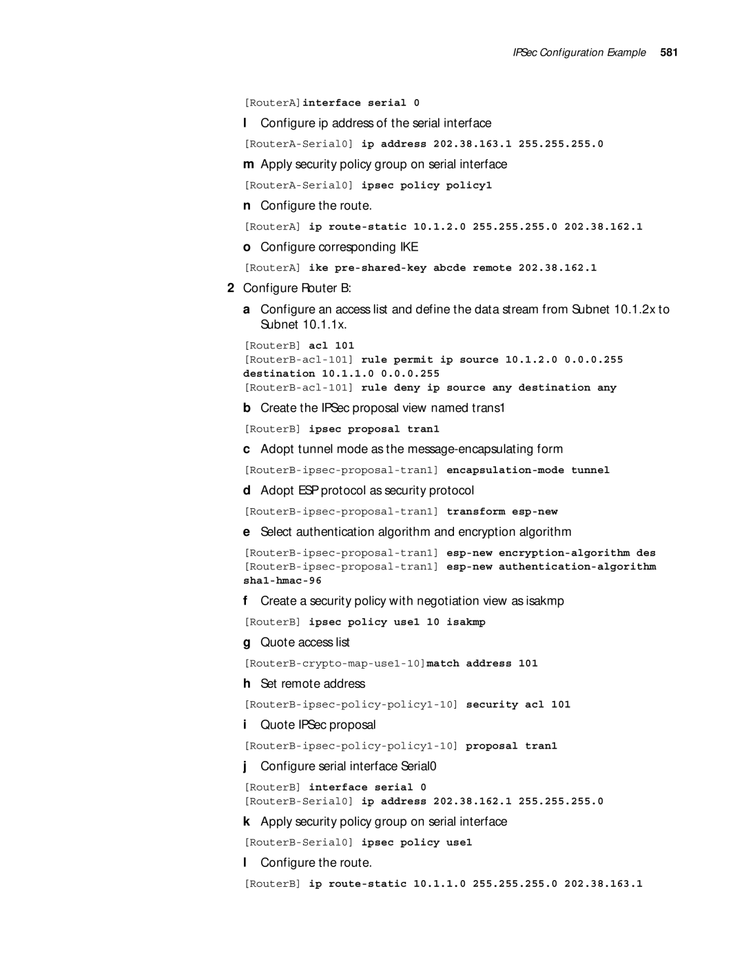 3Com 10014299 manual Configure ip address of the serial interface, Configure corresponding IKE, Set remote address 