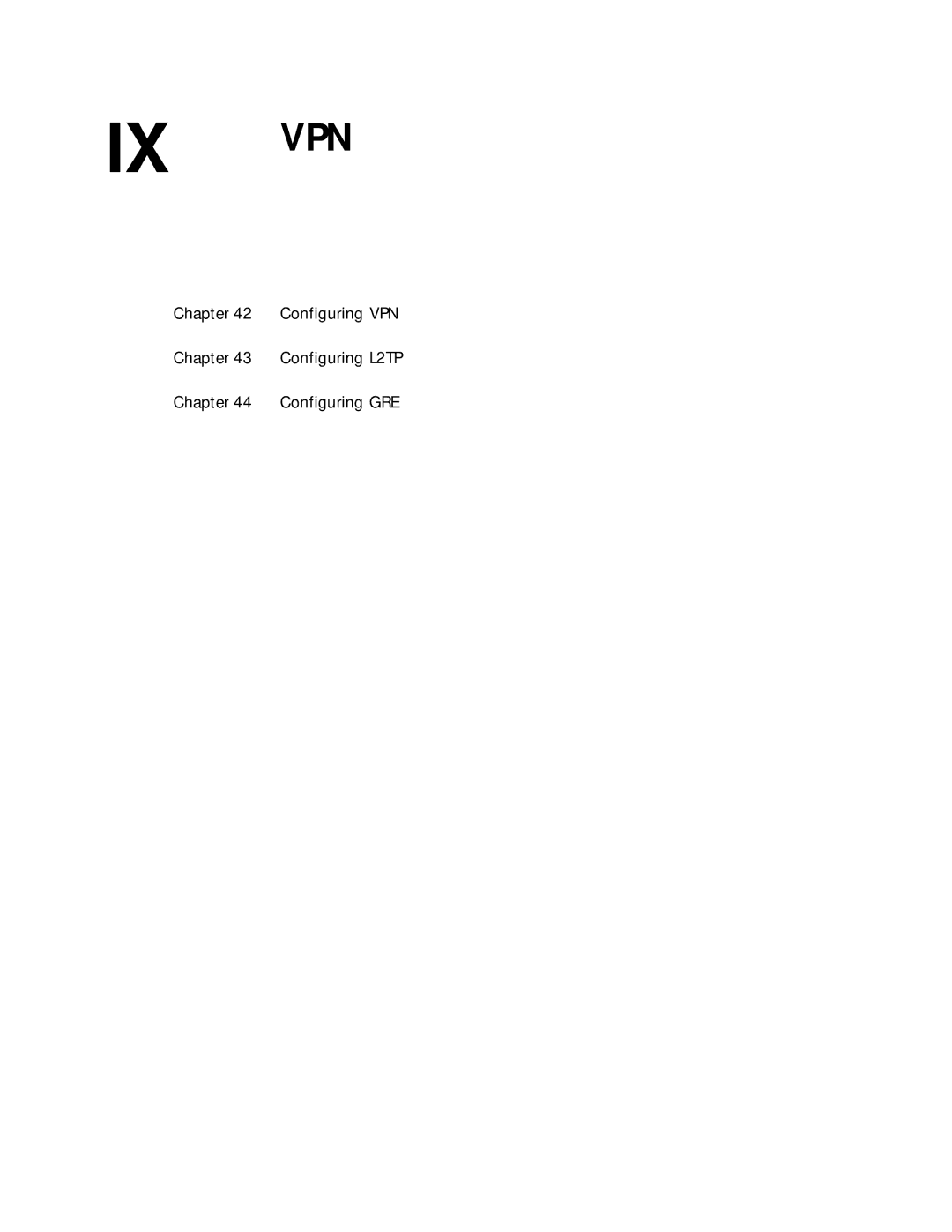 3Com 10014299 manual Ix Vpn, Configuring VPN Configuring L2TP Configuring GRE 