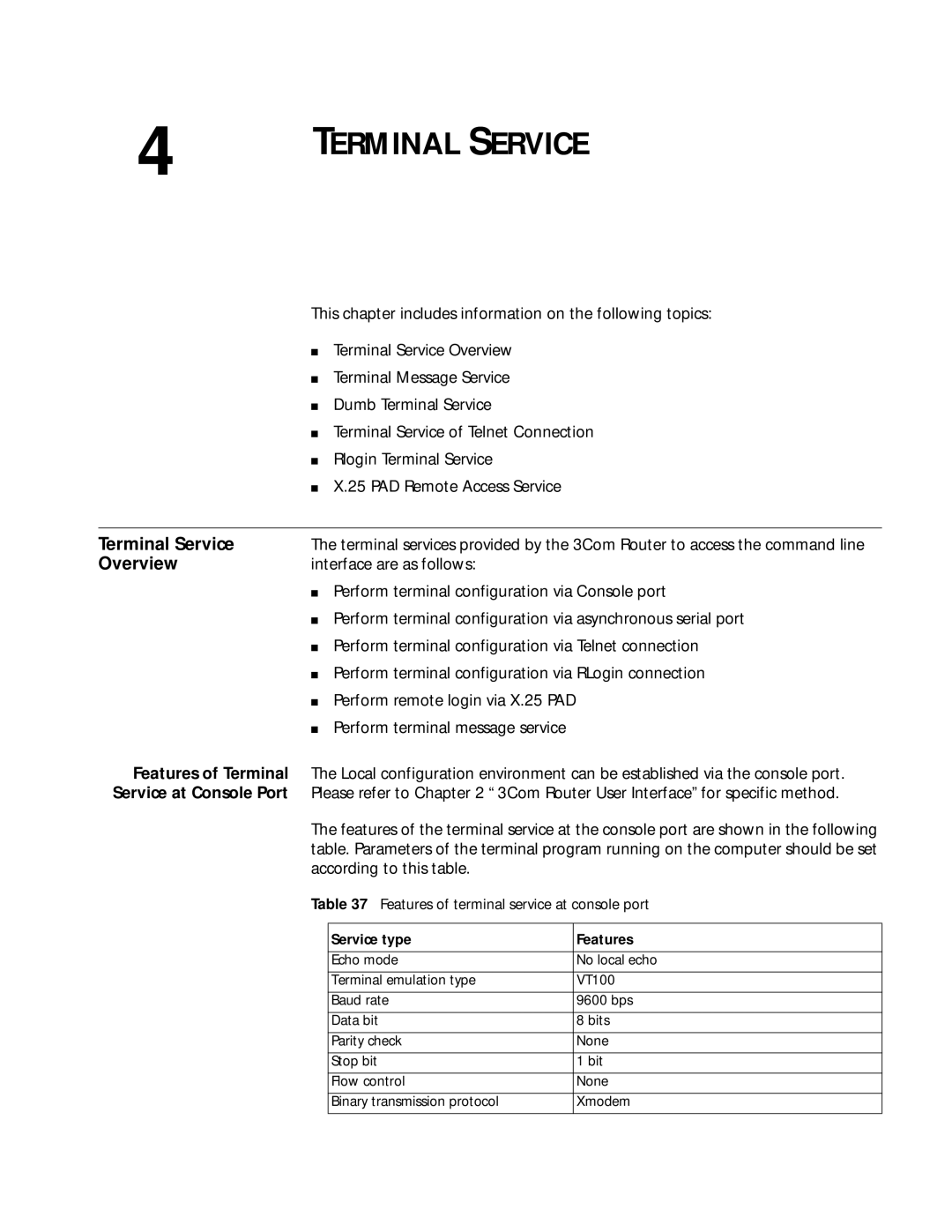 3Com 10014299 manual Terminal Service, Overview, Features of Terminal, According to this table, Service at Console Port 