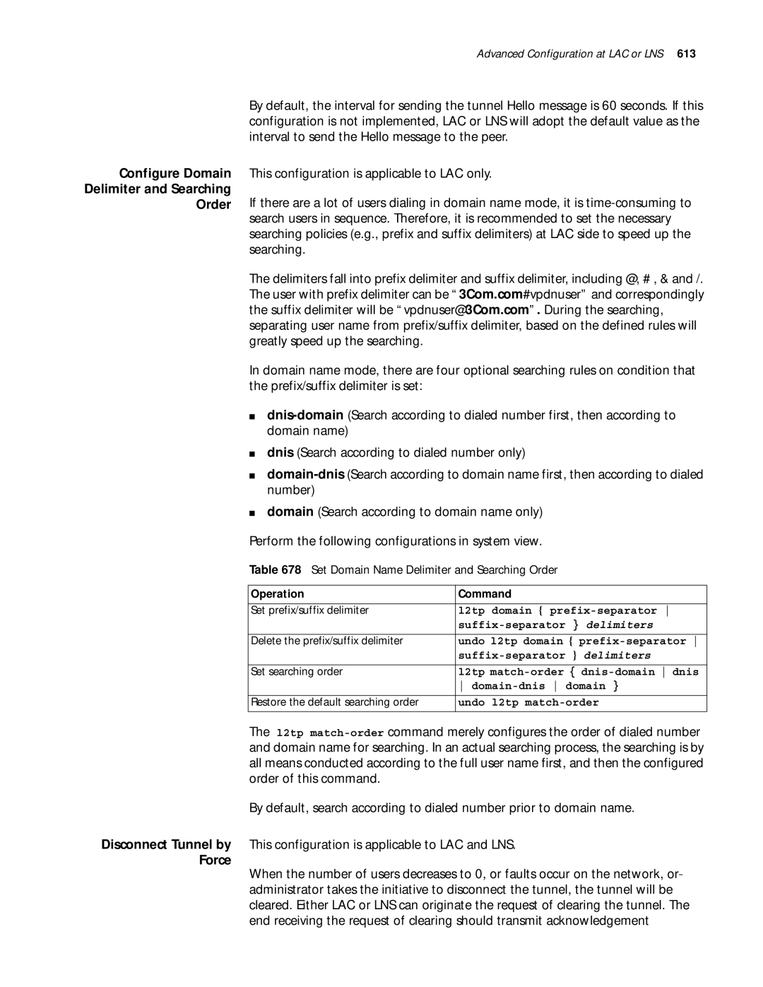 3Com 10014299 manual Configure Domain Delimiter and Searching Order, Force, Set Domain Name Delimiter and Searching Order 