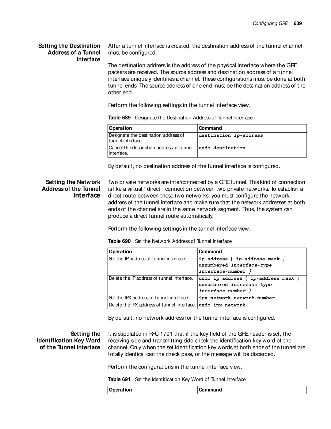 3Com 10014299 manual Address of a Tunnel Must be configured Interface, Setting the Network, Address of the Tunnel 