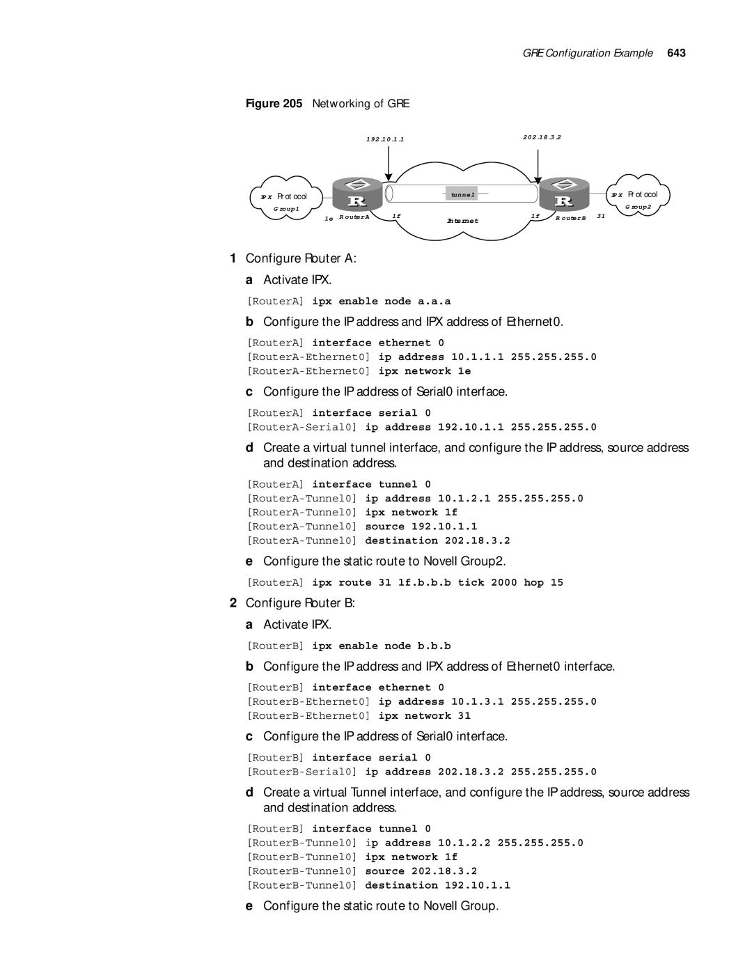 3Com 10014299 manual Configure Router a Activate IPX, Configure the IP address and IPX address of Ethernet0 