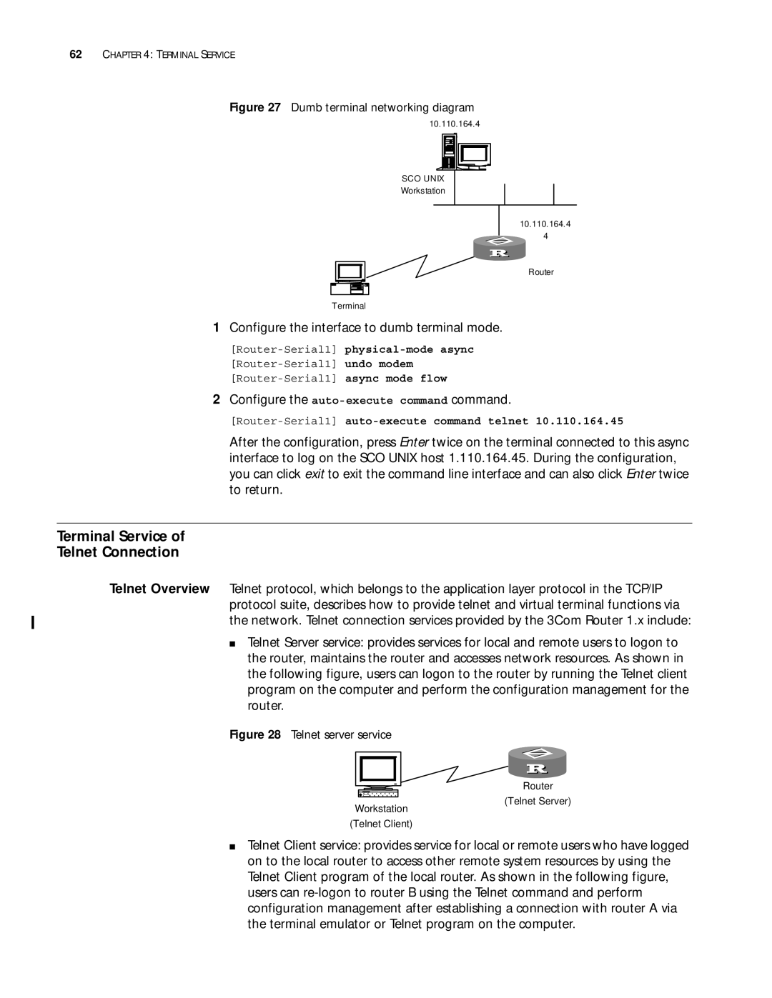 3Com 10014299 manual Terminal Service Telnet Connection, Configure the interface to dumb terminal mode 