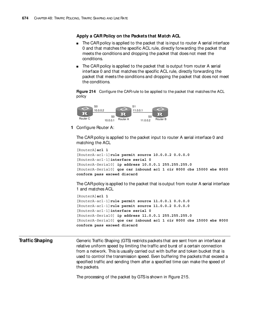 3Com 10014299 manual Traffic Shaping, Apply a CAR Policy on the Packets that Match ACL, Matches ACL 