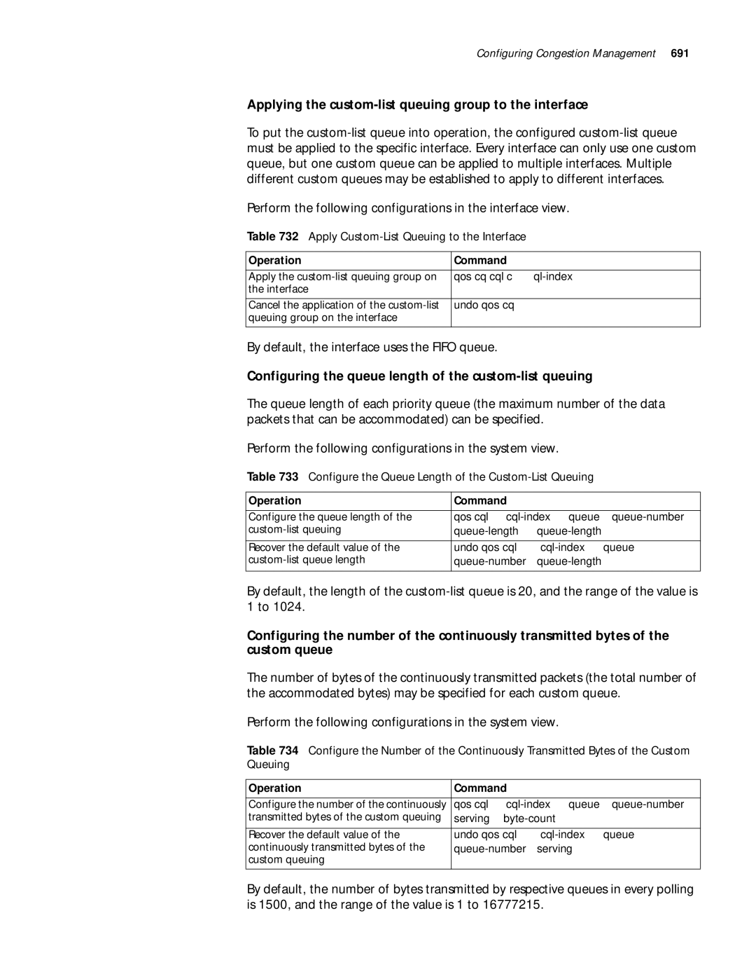 3Com 10014299 manual Applying the custom-list queuing group to the interface, By default, the interface uses the Fifo queue 