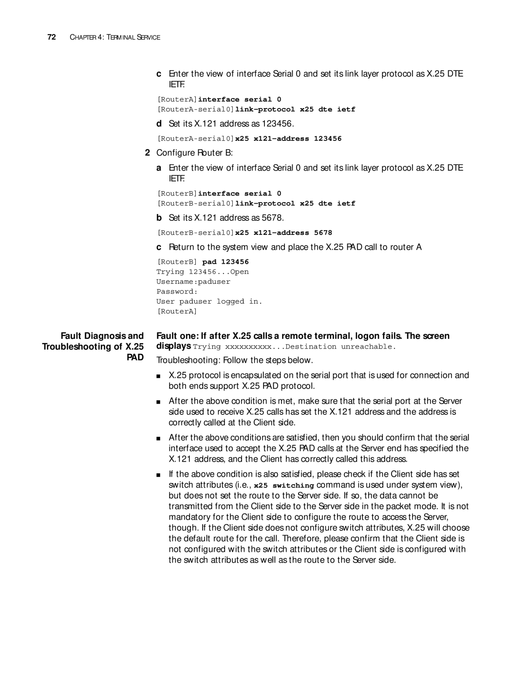 3Com 10014299 manual Set its X.121 address as, Fault Diagnosis Troubleshooting, RouterA-serial0x25 x121-address 