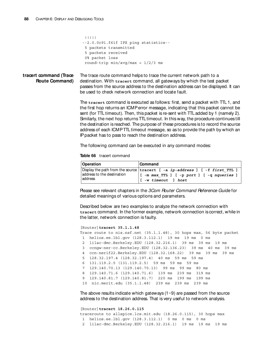 3Com 10014299 manual Following command can be executed in any command modes, Tracert command, MaxTTL -p port -q nqueries 