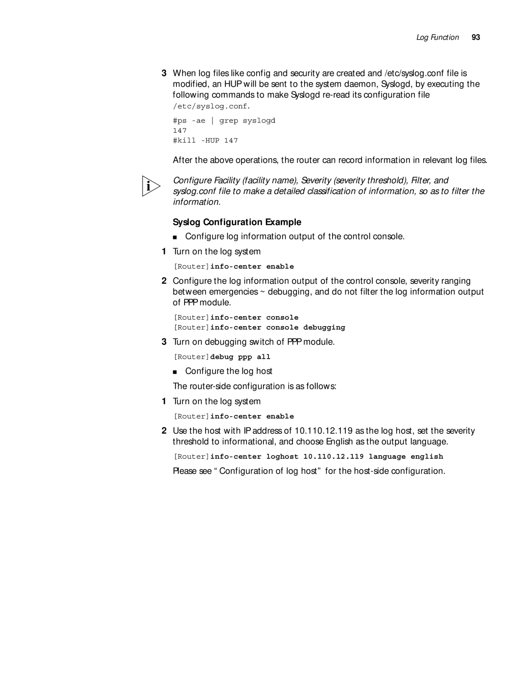 3Com 10014299 manual Syslog Configuration Example, Turn on debugging switch of PPP module, Routerinfo-center enable 