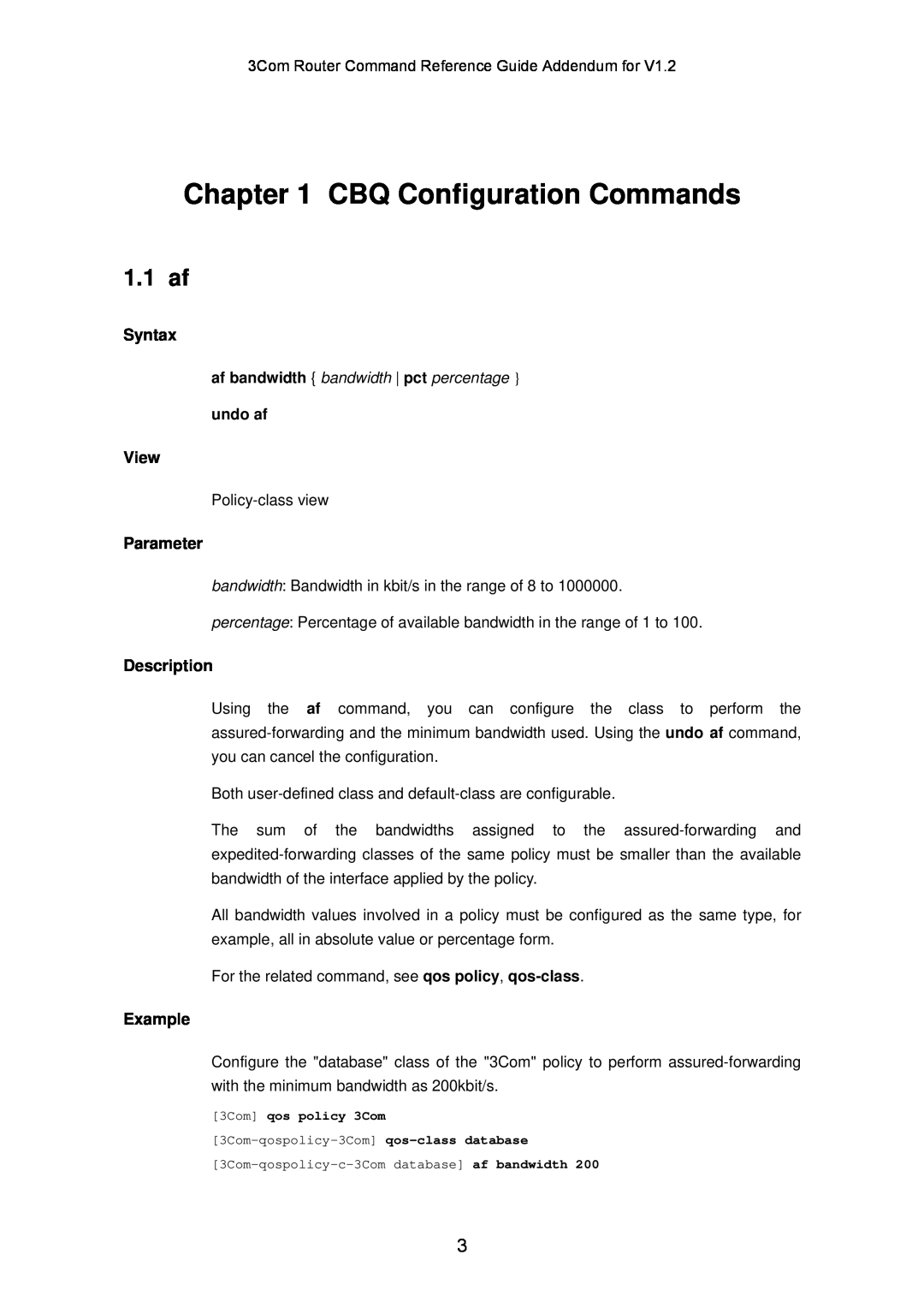 3Com 10014302 manual CBQ Configuration Commands, 1.1 af, Syntax, View, Parameter, Description, Example, undo af 