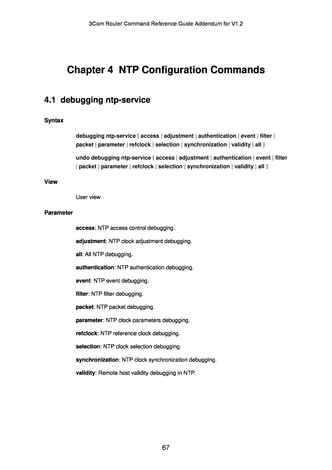 3Com 10014302 manual NTP Configuration Commands, debugging ntp-service, Syntax, View, Parameter 