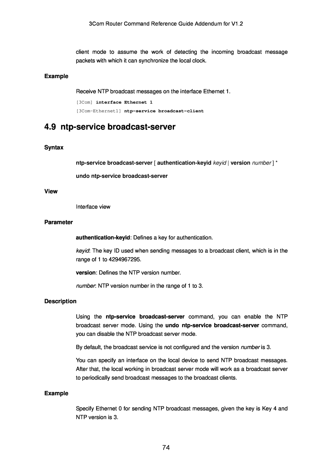 3Com 10014302 manual ntp-service broadcast-server, Example, Syntax, View, Parameter, Description 
