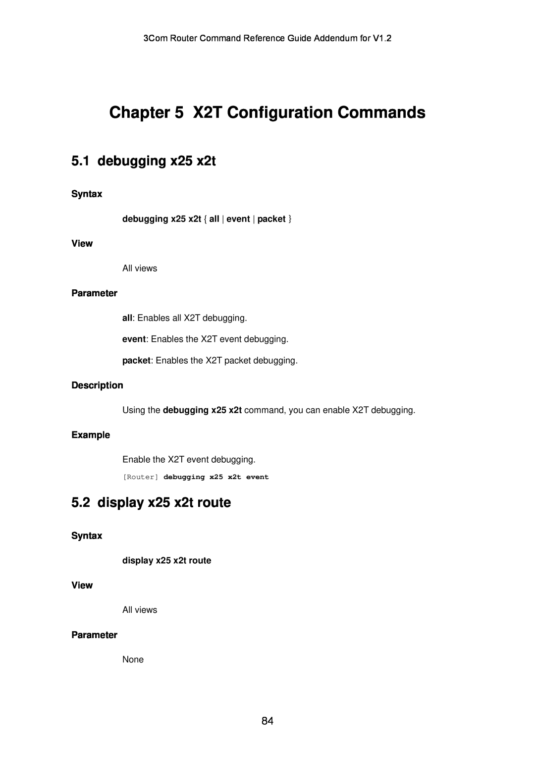 3Com 10014302 X2T Configuration Commands, debugging x25 x2t, display x25 x2t route, Syntax, View, Parameter, Description 