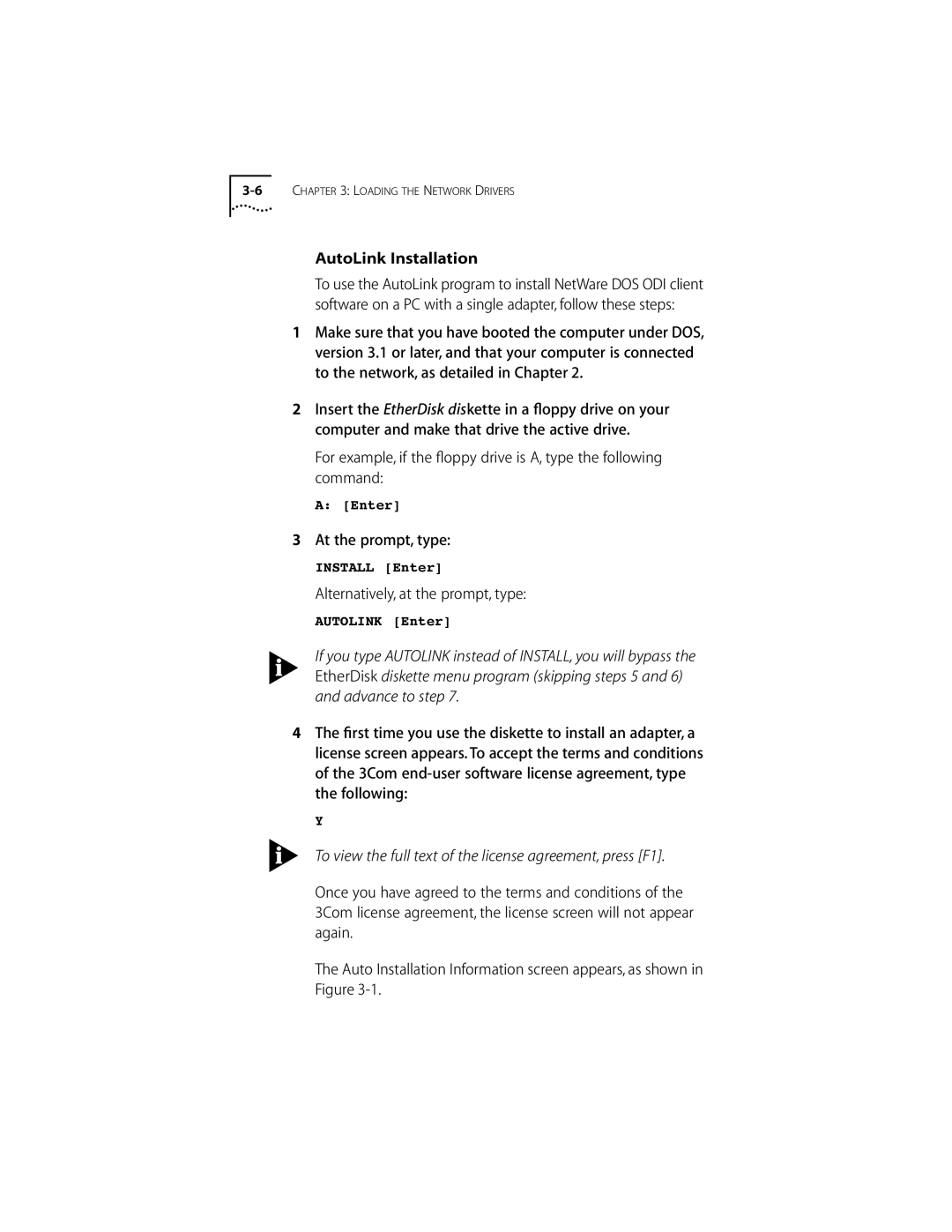 3Com 10/100BASE-T4 manual AutoLink Installation, At the prompt, type, Alternatively, at the prompt, type 