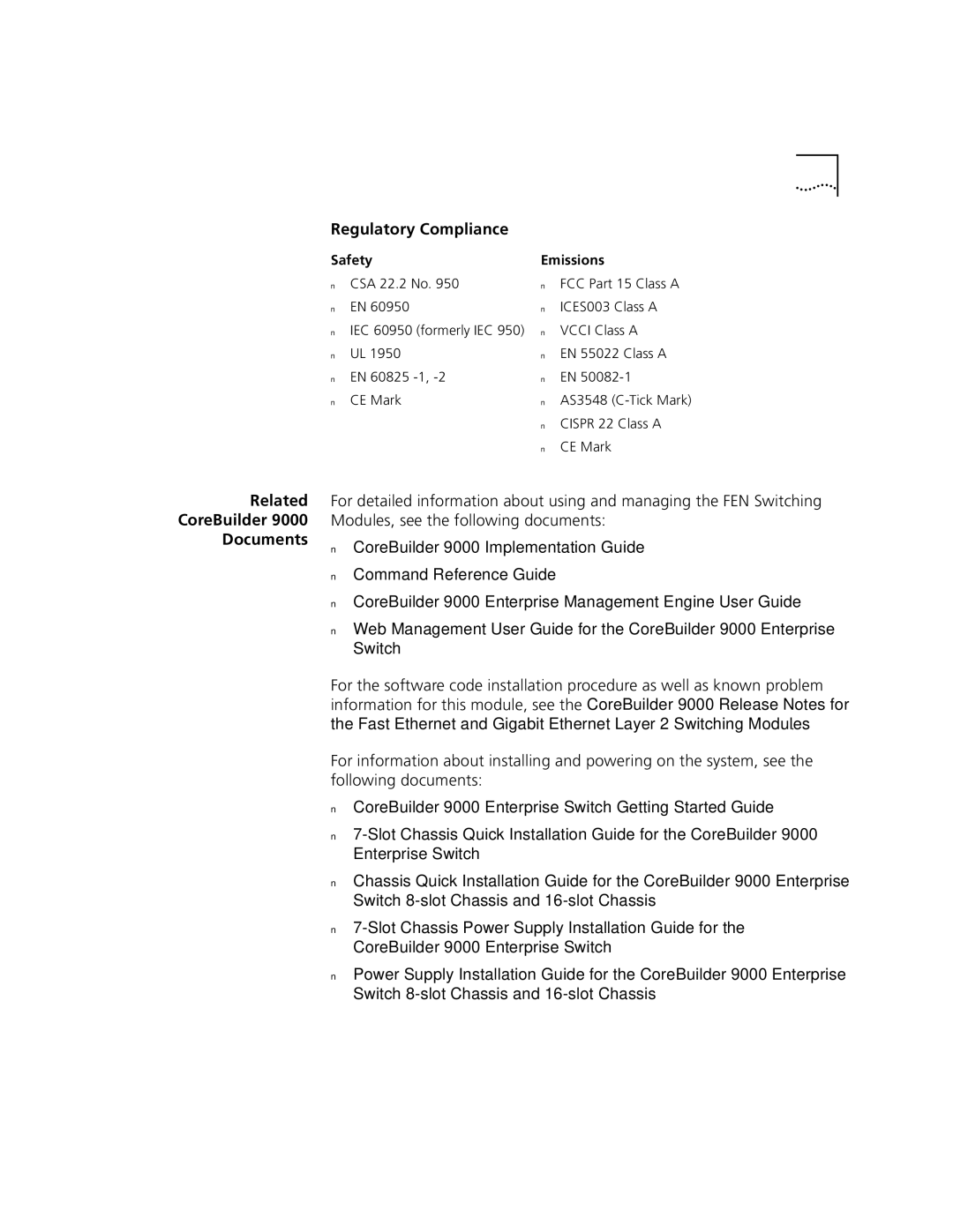 3Com 100BASE-FX, 10/100BASE-TX quick start Related CoreBuilder Documents Regulatory Compliance, Safety Emissions 