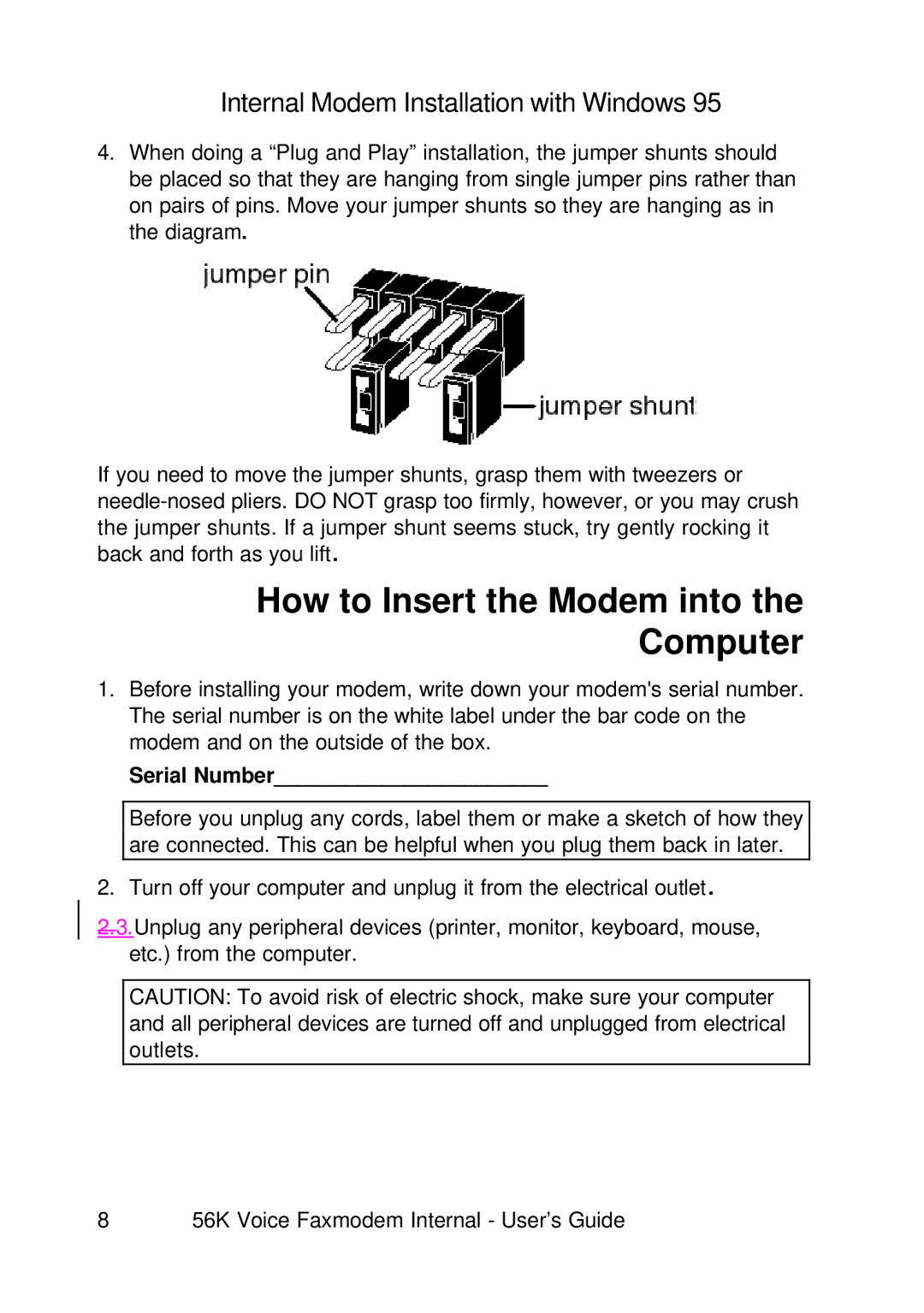 3Com 1.024.1644-00 manual How to Insert the Modem into the Computer, Serial Number 